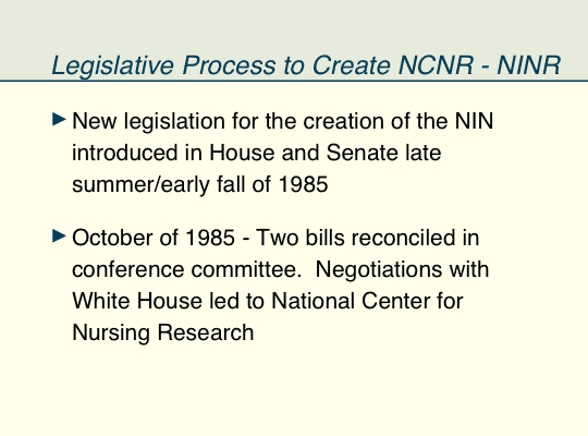 Legislative Process to Create NCNR-NINR