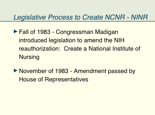 Legislative Process to Create NCNR-NINR